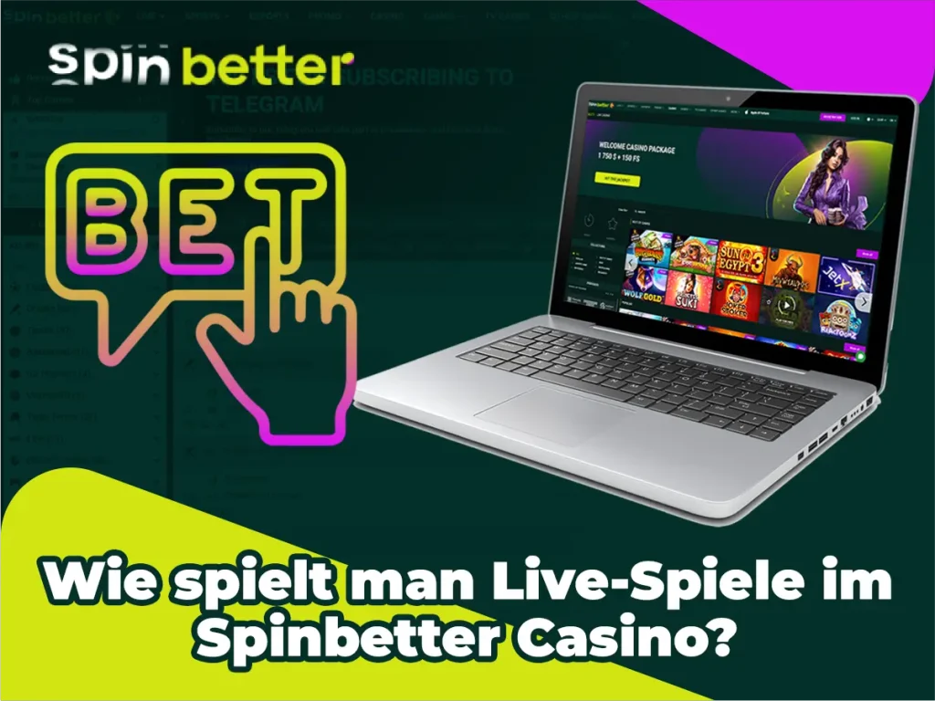 Wie spielt man Live-Spiele im Spinbetter Casino?